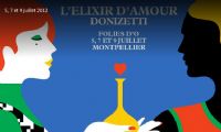 Les Folies d'O : L'Elixir d'Amour. Du 5 au 9 juillet 2012 à Montpellier. Herault. 